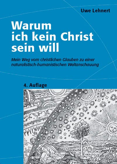 Warum ich kein Christ sein will